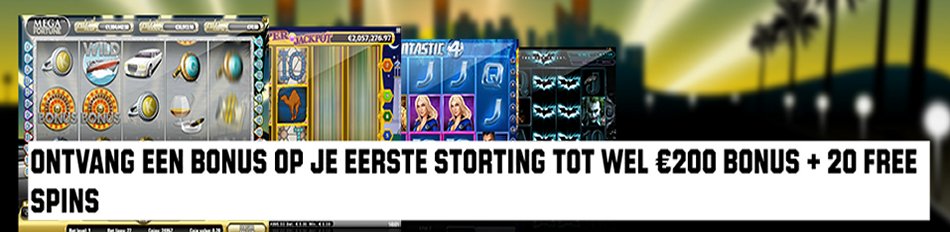 Unibet 20 free spins en 200 euro